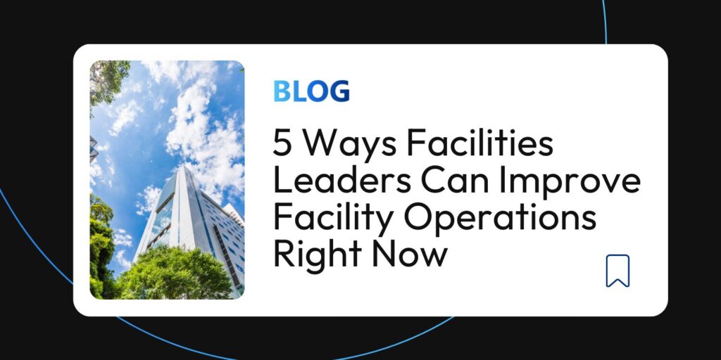 Facility Operations Improvement Strategies